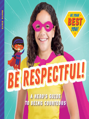 cover image of Be Respectful!